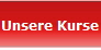 Unsere Kurse